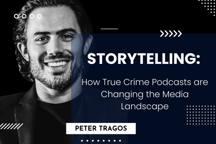 Storytelling: How True Crime Podcasts are Changing the Media Landscape