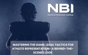 Mastering the Game: Legal Tactics for Athlete Representation - A Behind-the-Scenes Look