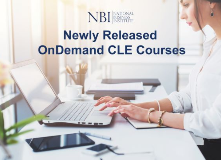 Now Available OnDemand: Top CLE Courses to Watch From Summer 2020
