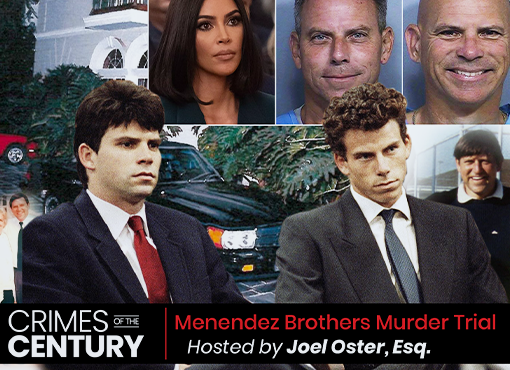 Crimes of the Century CLE: Menendez Brothers Murder Trial