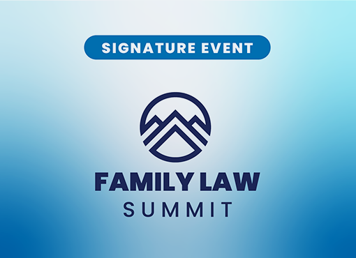 Family Law Summit